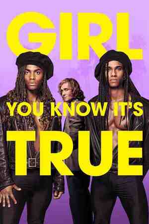 Girl You Know It’s True: Milli Vanilli lugu Girl You Know It’s True: Milli Vanilli lugu