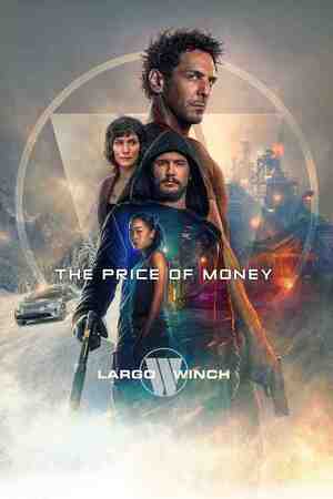 Largo Winch. Raha hind Largo Winch. Raha hind